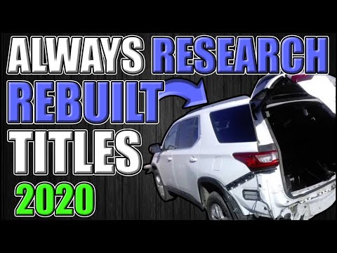 Rebuilt title cars | Always Research Rebuilt Titles 2020 | rebuilt title