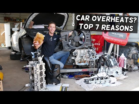 WHY IS MY CAR OVERHEATING, TOP 7 REASONS WHY CAR OVERHEATS