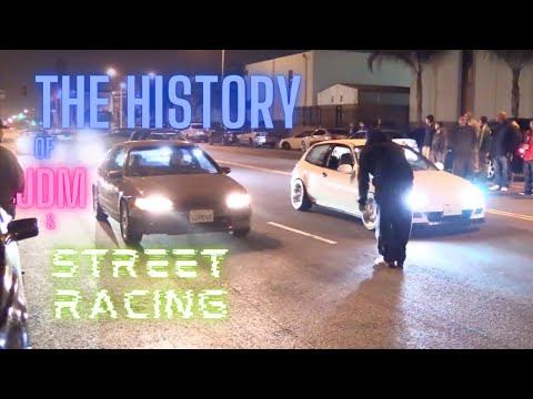 THE HISTORY OF JDM CAR CULTURE AND STREET RACING (DOCUMENTRY)