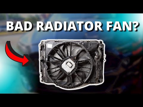 SYMPTOMS OF A BAD RADIATOR FAN