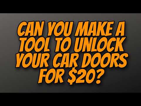 Make a Tool at Home to Unlock Any Car Door For Under $20!