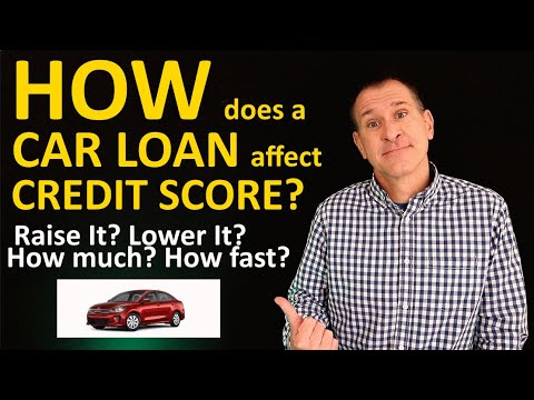 How a Car Loan Affects Credit Score - Auto loans raise or lower scores? How fast? How many points?